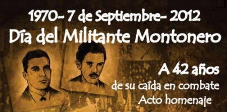 Polémica por el "día del militante montonero" GRUPOS ULTRAKIRCHNERISTAS CELEBRARÁN ESTE VIERNES 